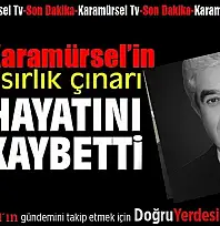 BEŞİKTAŞ ESKİ ASBAŞKANI LEVENT ERDOĞAN VEFAT ETTİ