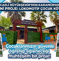 Büyükşehir'den Karamürsel'e Yeni Proje: Lokomotif Çocuk Köyü