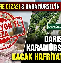 DOĞA KATLİAMINA REKOR CEZA! DARISI KARAMÜRSEL'İN BAŞINA