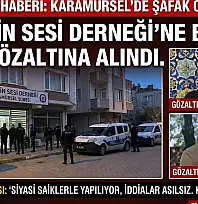 Karamürsel'de Şafak Operasyonu!