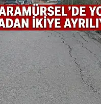 Karamürsel'de Yol Ortadan İkiye Ayrılıyor!