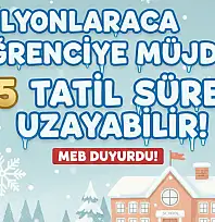 MİLYONLARCA ÖĞRENCİYE MÜJDE
