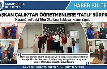 Başkan Çalık'tan Öğretmenlere Tatlı Sürpriz