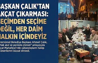 BAŞKAN ÇALIK VE EKİBİNDEN AKÇAT ÇIKARMASI!