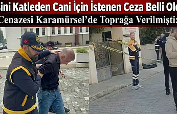 Cenazesi Karamürsel'de Toprağa Verilmişti!