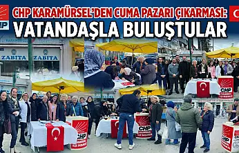 CHP Karamürsel'den Cuma Pazarı Çıkarması