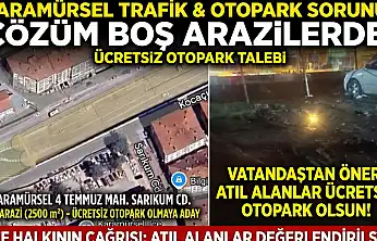 Karamürsel'de Vatandaştan Otopark Çözümü Önerisi!
