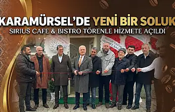 SIRIUS Cafe ve Bistro Törenle Hizmete Açıldı