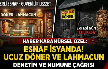 Ucuz Döner ve Lahmacuna, Karamürsel Esnafı İsyan Etti!