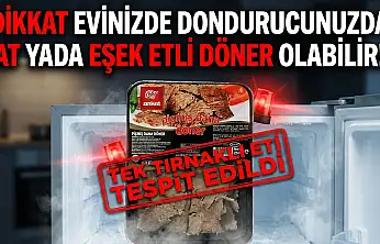 Zincir Marketlerin Dönerinde 'Tek Tırnaklı Eti' Tespit Edildi