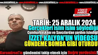 İzzet Kalyon, Cumhurbaşkanı'ndan Yardım İstemiş!