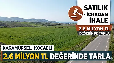 Karamürsel İnebeyli'de Yatırım Fırsatı