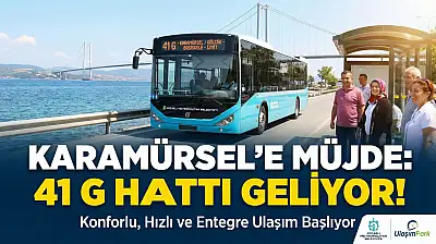 Karamürsel Ulaşımda Çağ Atlıyor!