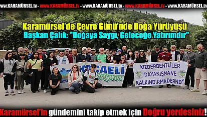 Karamürsel'de Dünya Çevre Günü'nde Doğa Yürüyüşü