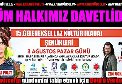 Karamürsel'de Laz Kültürü 'KADA' Şenlikleri Yarın