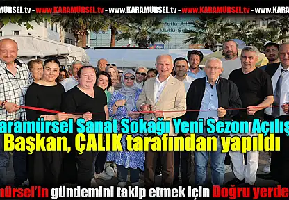 Sanat Sokağı Yeni Sezon Açılışı Başkan Çalık tarafından yapıldı