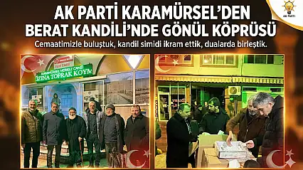 AK Parti Karamürsel'den Berat Kandili'nde Gönül Köprüsü