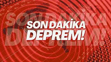 Deprem oldu! İşte son olan depremler!