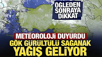 Meteoroloji'den uyarı! Dikkat sağanak geliyor.