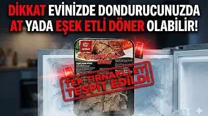 Zincir Marketlerin Dönerinde 'Tek Tırnaklı Eti' Tespit Edildi