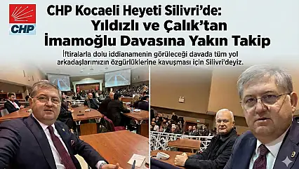 Yıldızlı ve Çalık'tan İmamoğlu Davasına Yakın Takip