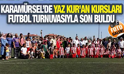 Karamürsel'de Yaz Kur'an Kursları Futbol Turnuvasıyla Son Buldu