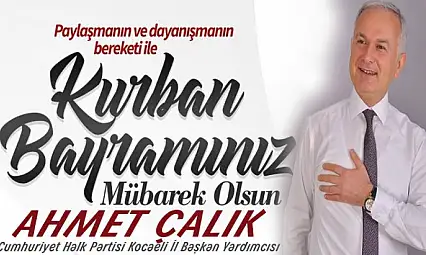 Ahmet Çalık'ın Kurban bayramı mesajı