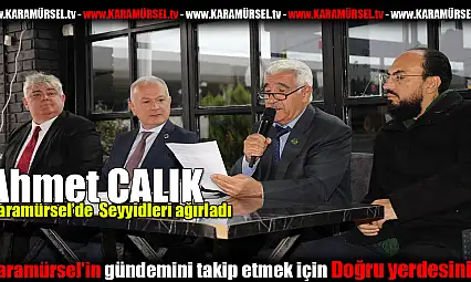 Ahmet Çalık, Karamürsel'de Seyyidleri ağırladı