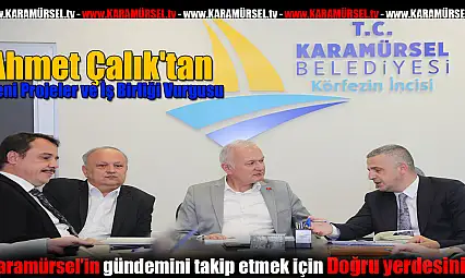 Ahmet Çalık'tan Yeni Projeler ve İş Birliği Vurgusu