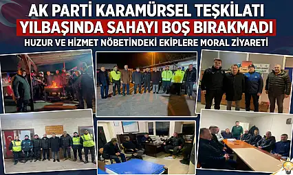 ​AK Parti Karamürsel Teşkilatı Yılbaşında Sahayı Boş Bırakmadı