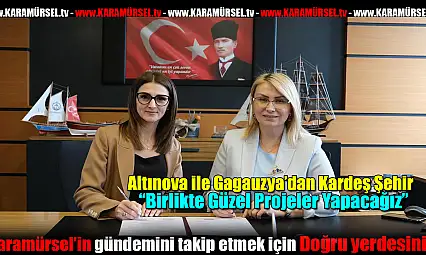 Altınova ile Gagauzya'dan Kardeş Şehir