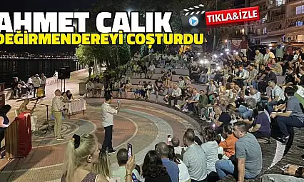 Belediye Başkanı Çalık, Değirmendereyi coşturdu