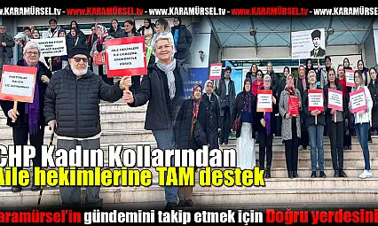CHP Karamürsel Kadın Kollarından tam destek!