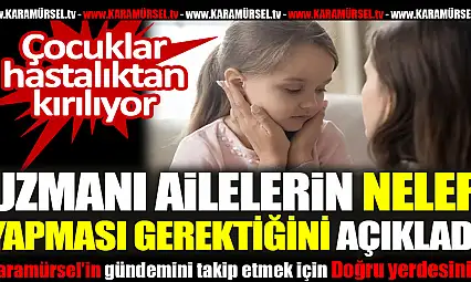 Çocuklar Hastalıktan Kırılıyor!