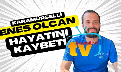 Enes olcan korkunç şekilde hayatını kaybetti!