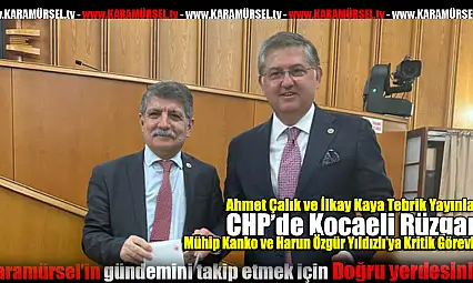 Kanko ve Yıldızlı'ya Stratejik Görevler