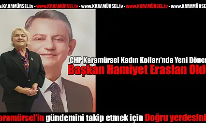 Karamürsel'de Başkan Hamiyet Eraslan Oldu