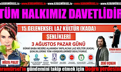 Karamürsel'de Laz Kültürü 'KADA' Şenlikleri Yarın