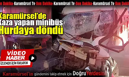 Karamürsel'de trafik kazası! Minibüste can pazarı