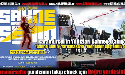 Karamürsel'in Yıldızları Sahneye Çıkıyor