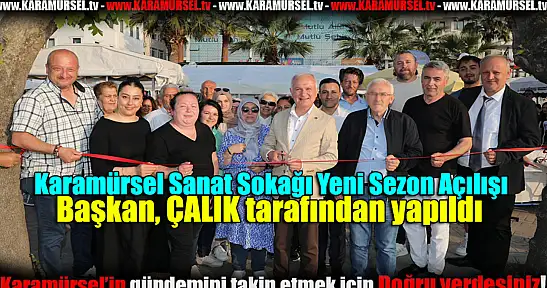 Sanat Sokağı Yeni Sezon Açılışı Başkan Çalık tarafından yapıldı