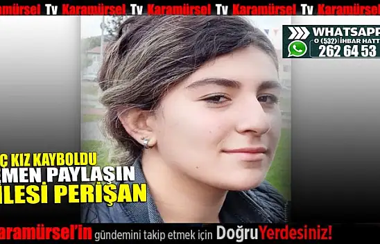 17 yaşındaki genç kız kayboldu