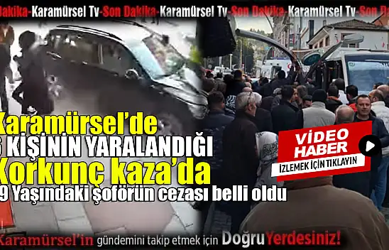 6 Kişiyi Yaralayan Sürücü ev hapsi aldı