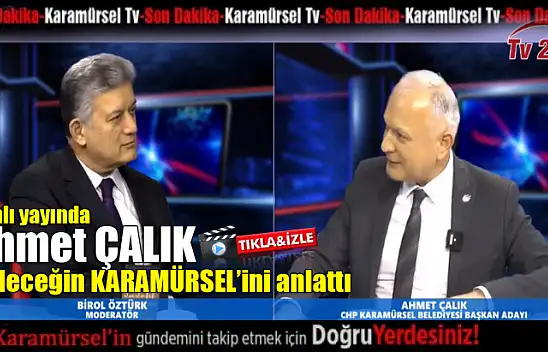 Ahmet Çalık geleceğin Karamürsel'ini anlattı