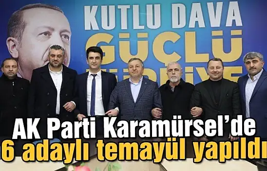 AK Parti Karamürsel'de 6 adaylı temayül