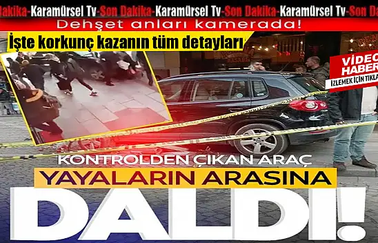 Altı kişinin yaralandığı kazanın detayları ortaya çıktı