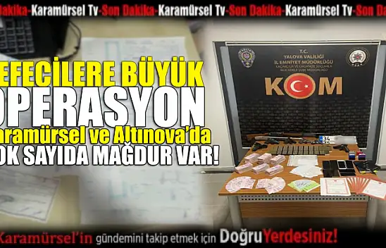 Altınova ve Karamürsel'de Tefecilik Yapan Çete Çökertildi