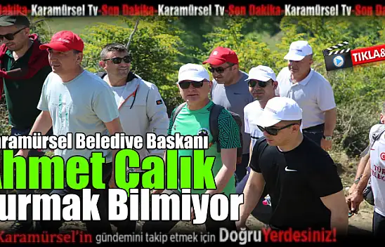 Başkan, Çalık durmak bilmiyor