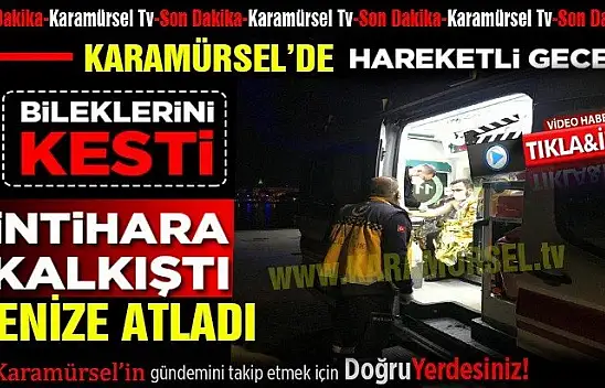 Bileklerini kesip denize atlayarak intihar etmek istedi!