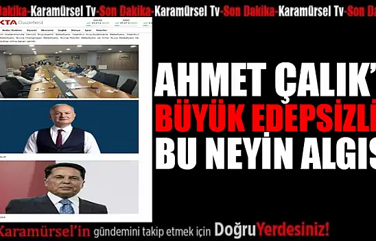 Çalık'a Yönelik Algı Operasyonuna Tepki Yağdı